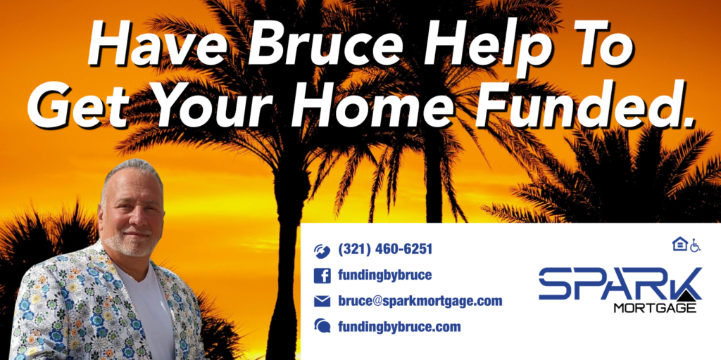 Get Your Home Funded by Bruce Monstany with Spark Mortgage Advisors